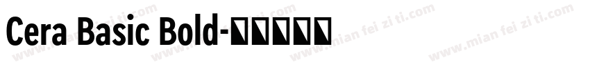 Cera Basic Bold字体转换